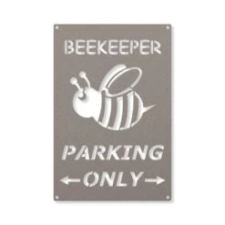 Edelstahl Schild Beekeeper Parking Only Mit Aufhänger